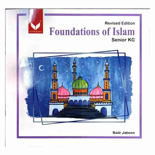 Foundations Of Islam Senior KG